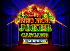 Red Hot Joker Cascade High Stakes preview