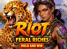 Riot Feral Riches Hold and Win