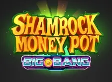 Shamrock Money Pot Big Bang