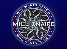 Who Wants to Be a Millionaire