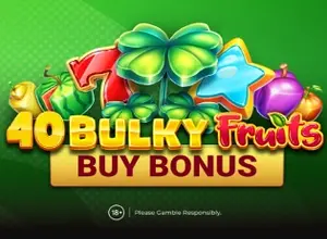 40 Bulky Fruits Buy Bonus