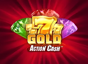 777 Gold Action Cash preview