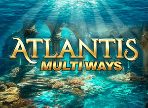 Atlantis Multiways preview
