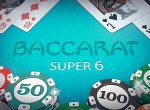 Baccarat Super 6 preview