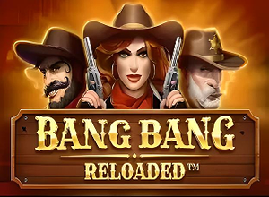 Bang Bang Reloaded