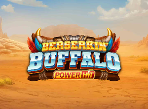 Berserkin Buffalo Power Hit preview