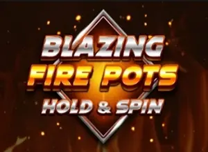 Blazing Fire Pots Hold and Spin