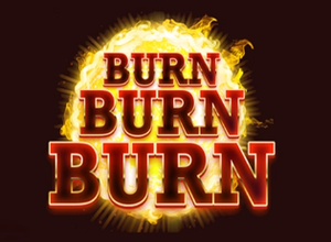 Burn Burn Burn