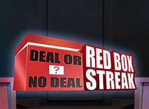 Deal or No Deal Red Box Streak preview