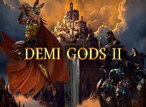 Demi Gods II