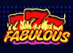 Fabulous 777s preview