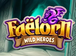 Faelorn Wild Heroes preview