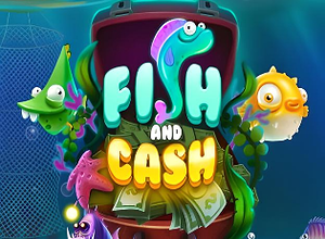 Fish and Cash preview