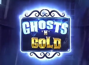 Ghosts N Gold