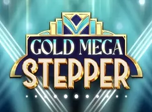 Gold Mega Stepper