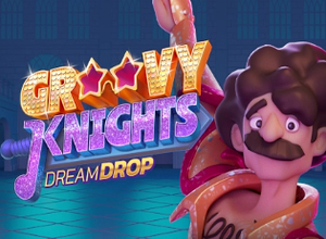 Groovy Knights Dream Drop preview