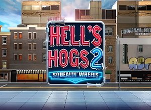 Hells Hogs 2 Squealin Wheels