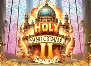 Holy Hand Grenade 2 Dream Drop preview