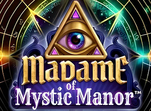 Madame of Mystic Manor