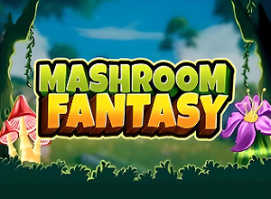 Mashroom Fantasy
