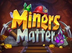 Miners Matter preview