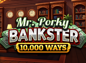 Mr Porky Bankster 10000 Ways