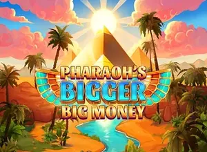 Pharaohs Bigger Big Money