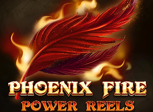 Phoenix Fire Power Reels preview