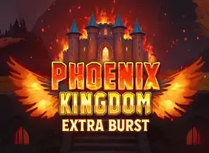 Phoenix Kingdom Extra Burst