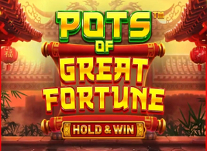Pots of Great Fortune Hold and Win preview