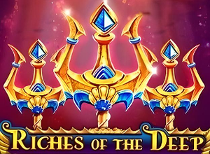 Riches of the Deep