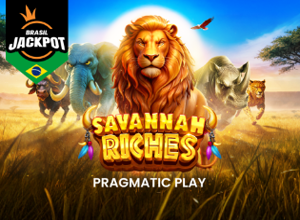 Savannah Riches Brasil Jackpot