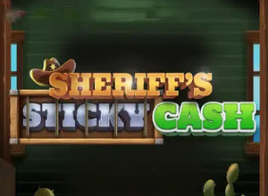 Sheriffs Sticky Cash preview