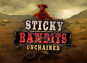 Sticky Bandits Unchained