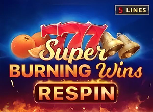 Super Burning Wins Respin