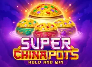 Super China Pots Hold and Win