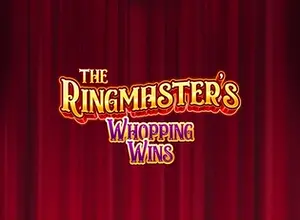 The Ringmasters Whopping Wins