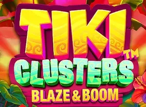 Tiki Clusters Blaze and Boom preview