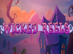 Wicked Reels