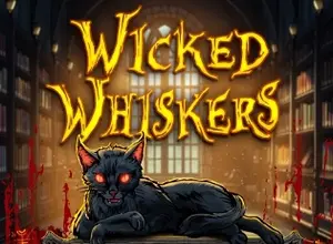 Wicked Whiskers preview