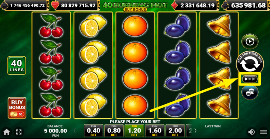 40 Burning Hot Buy Bonus Turbo