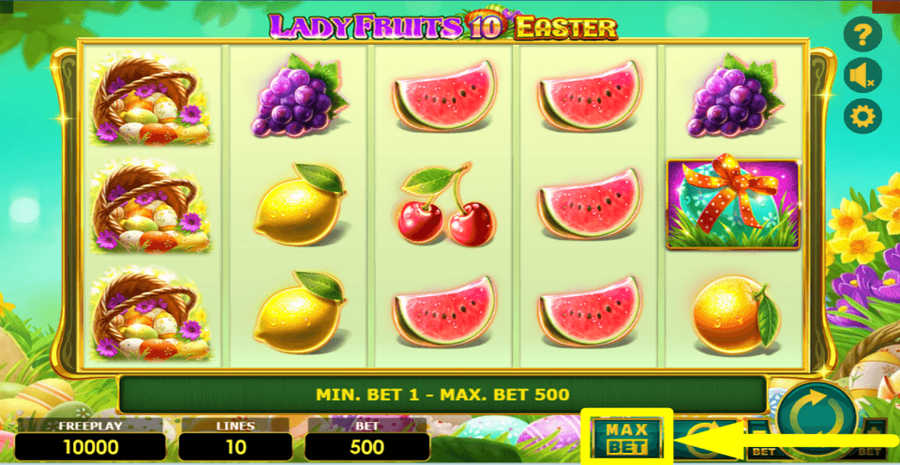Lady Fruits 10 Easter Max Bet Button