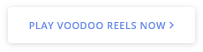 Play Voodoo Reels