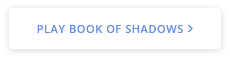Play Book of Shadows