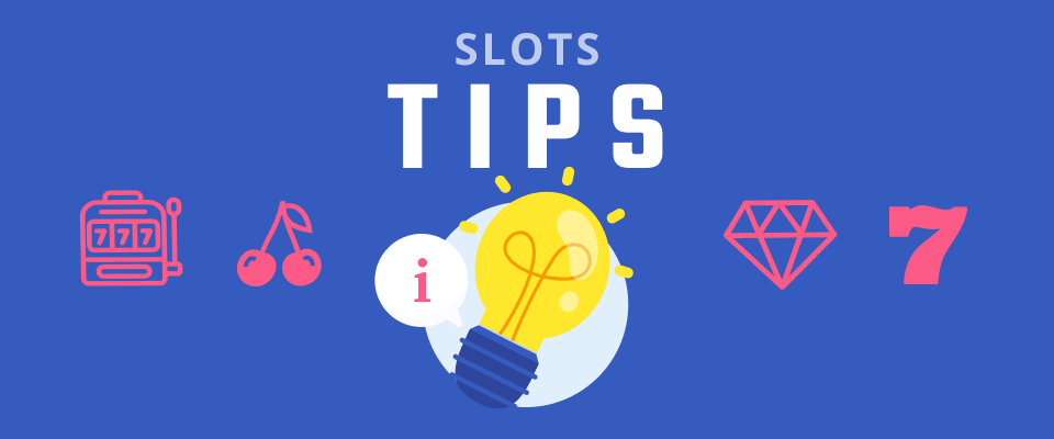 Slots: Read tips from the experts.